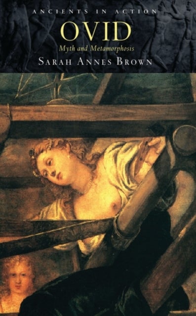 Ovid - Myth and Metamorphosis