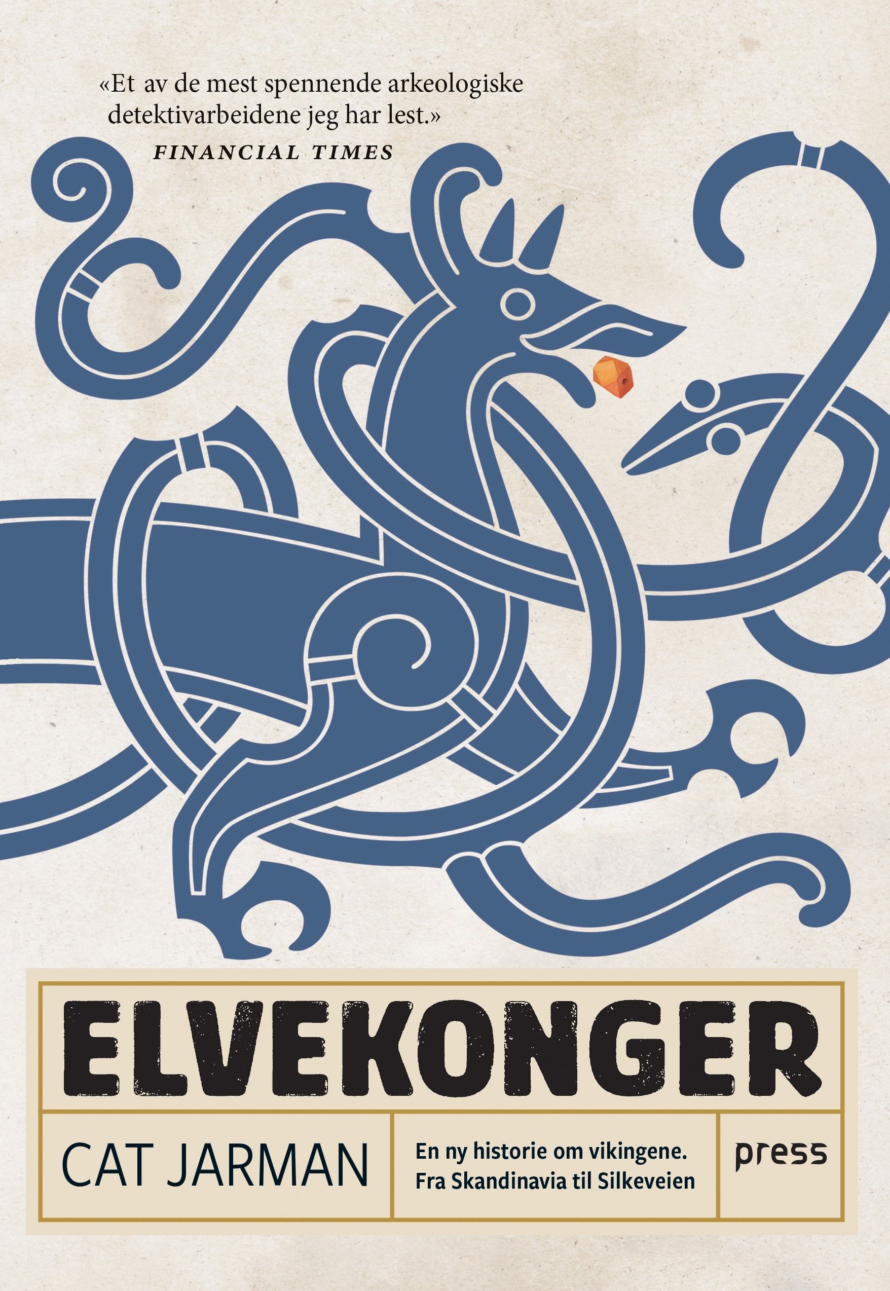 Elvekonger - en ny historie om vikingene : fra Skandinavia til Silkeveien