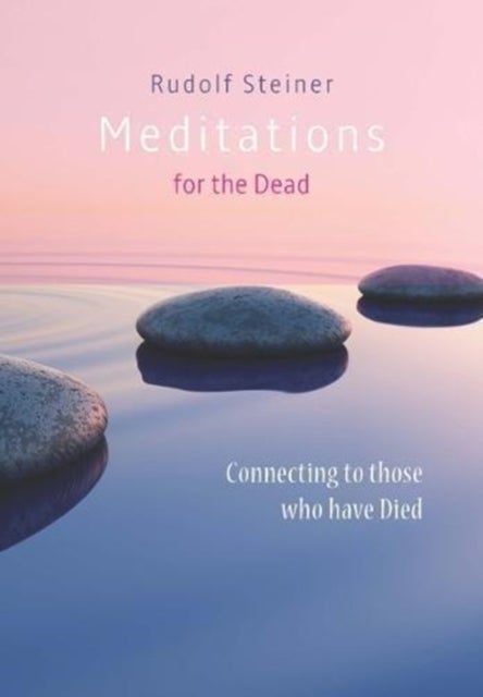 Meditations for the Dead - Connecting to those who have Died