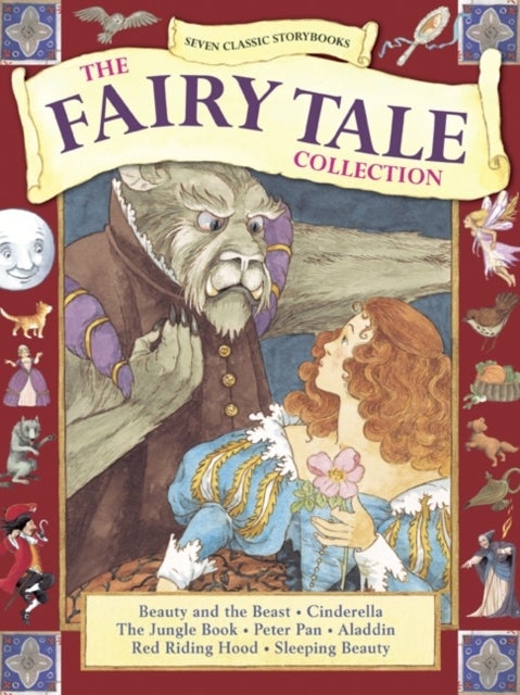 The Fairy Tale Collection - Beauty and the Beast * Cinderella * the Jungle Book * Peter Pan * Aladdin * Red Riding Hood * Sleeping Beauty