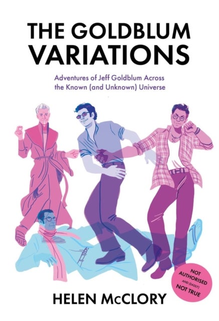 The Goldblum Variations - Adventures of Jeff Goldblum Across the Known (and Unknown) Universe