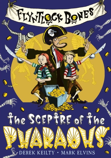 Flyntlock Bones - The Sceptre of the Pharaohs