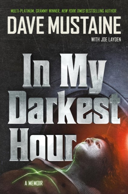 In My Darkest Hour - A Memoir