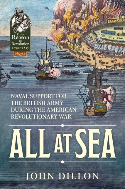 All at Sea - Naval Support for the British Army During the American Revolutionary War