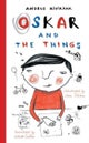 Oskar and the Things