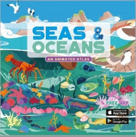 Seas & Oceans - An Animated Atlas