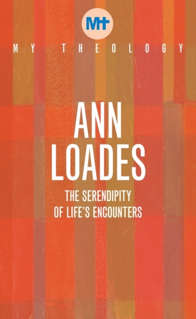 My Theology - The Serendipity of Life's Encounters