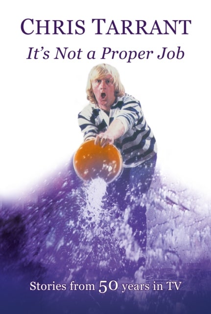 It's Not A Proper Job - Stories from 50 Years in TV
