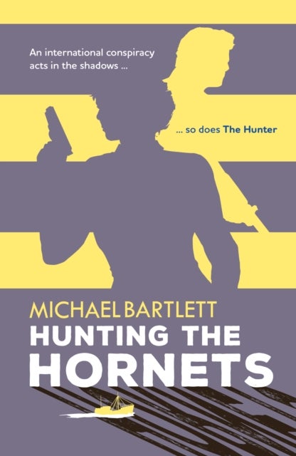 Hunting the Hornets - the first deadly case for a spy and her team, full of twists and secrets