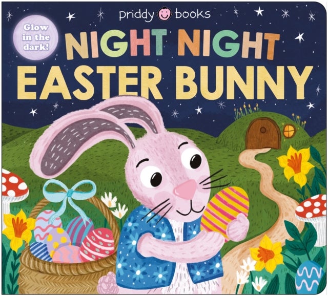 Night Night Easter Bunny - Glow in the dark!
