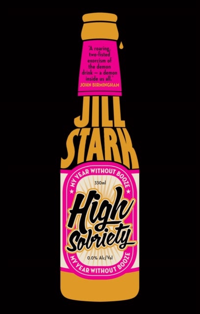 High Sobriety - my year without booze