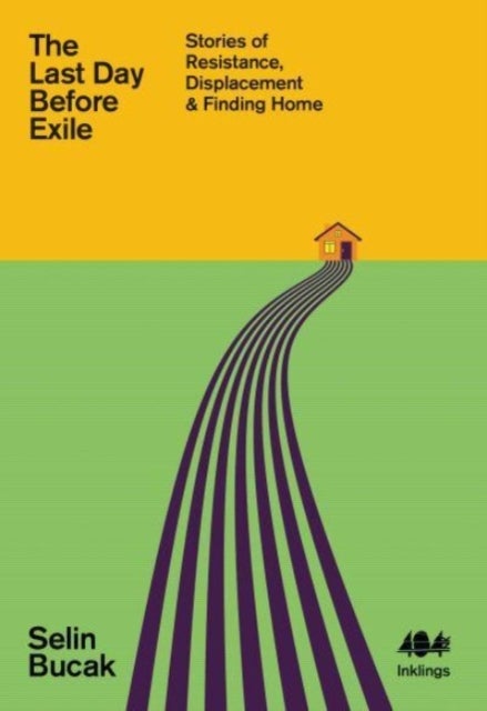 The Last Day Before Exile - Stories of Resistance, Displacement & Finding Home