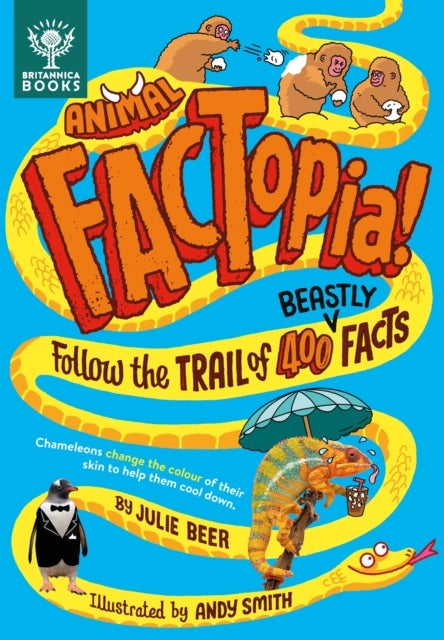 Animal FACTopia! - Follow the Trail of 400 Beastly Facts [Britannica]