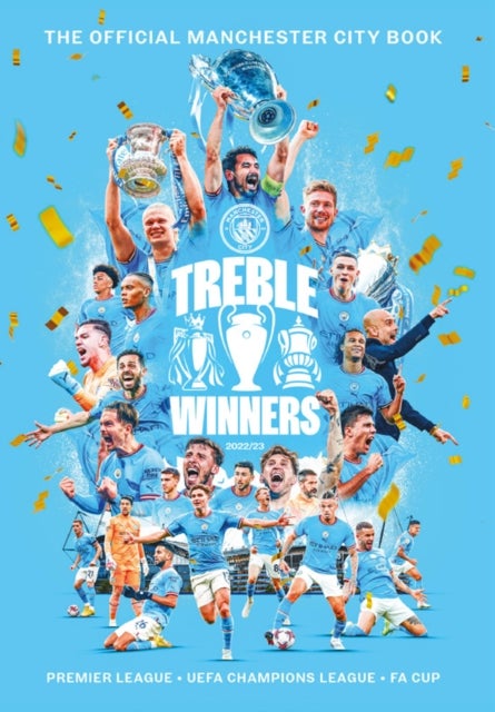 Treble Winners - Manchester City 2022-23 The Official Book