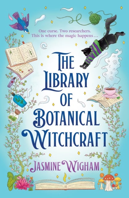 The Library of Botanical Witchcraft - a whimsical, light academia fantasy about magical plants, dusty books and blossoming love