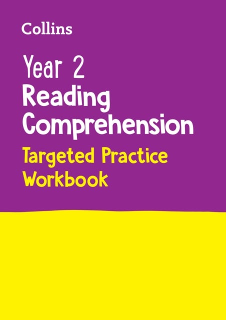 Year 2 Reading Comprehension Targeted Practice Workbook - Ideal for Use at Home