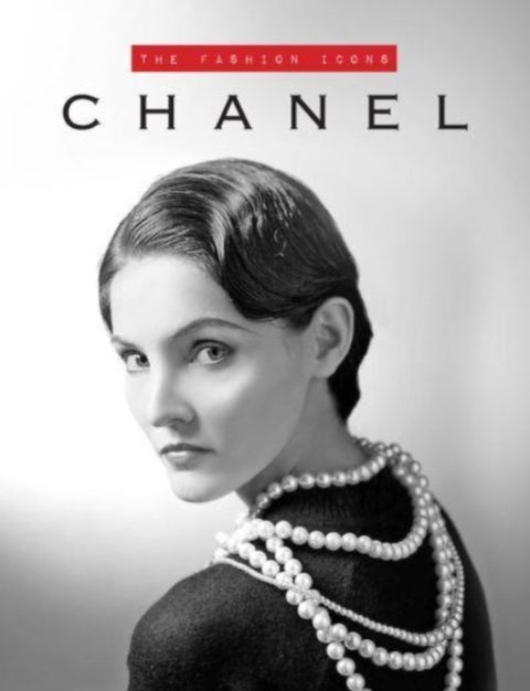 Chanel - The Fashion Icons - The Fashion Icons
