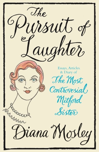 Pursuit of Laughter - Essays, Reviews and Diary