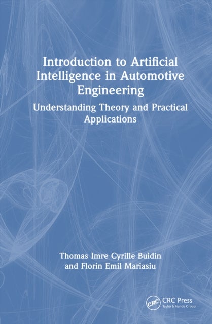 Introduction to Artificial Intelligence in Automotive Engineering - Understanding Theory and Practical Applications