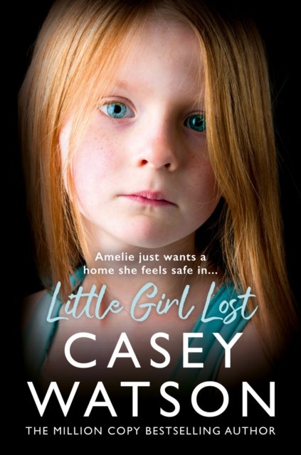 Little Girl Lost - Amelia Just Wants a Home She Feels Safe in…