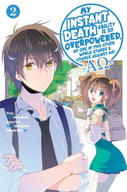 My Instant Death Ability Is So Overpowered, No One in This Other World Stands a Chance Against Me! ¿ - AO¿, Vol. 2 (manga)