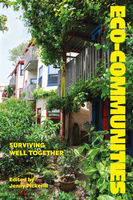 Eco-communities - Surviving Well Together