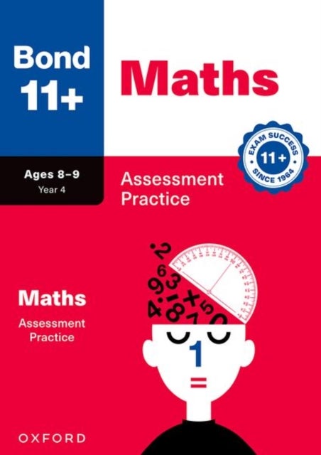 Bond 11+ Maths Assessment Practice Papers Age 8-9 (for GL Assessment & other 11 plus exams)
