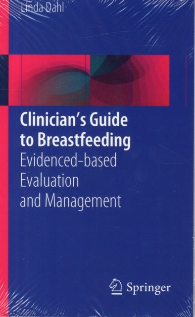 Clinician¿s Guide to Breastfeeding