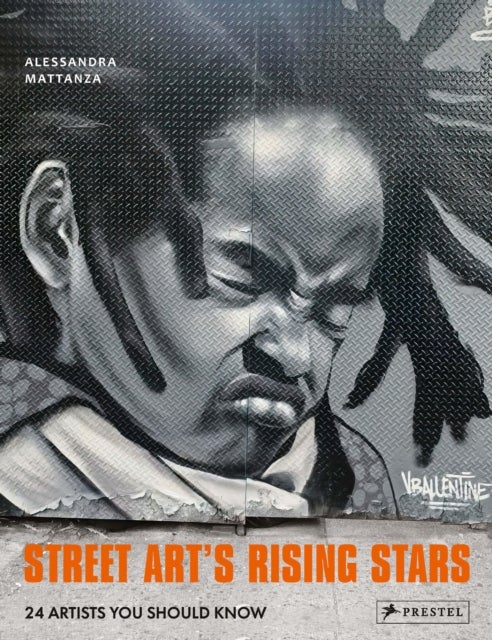 Street Art's Rising Stars - 24 Artists You Should Know