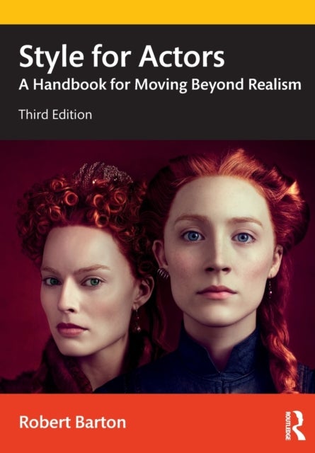 Style for Actors - A Handbook for Moving Beyond Realism