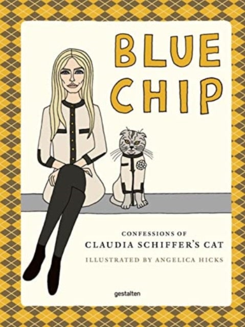 BLUE CHIP - Confessions of Claudia Schiffer's cat