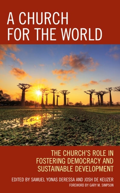 A Church for the World - The Church’s Role in Fostering Democracy and Sustainable Development