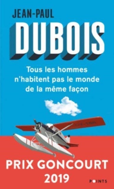 Tous les hommes n'habitent pas le monde de la meme