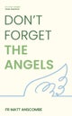 Don't Forget the Angels