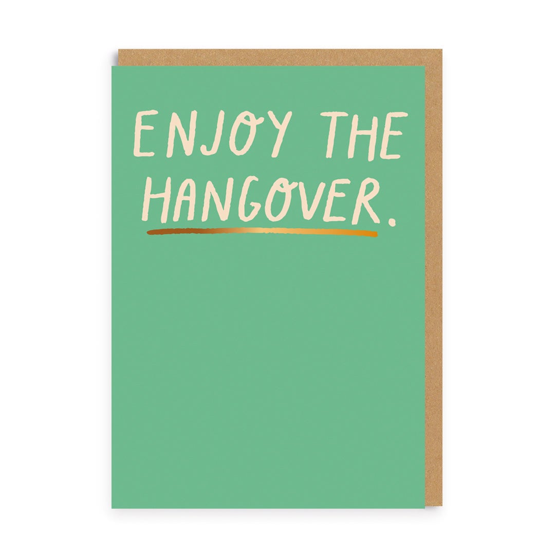 Kort Enjoy the hangover