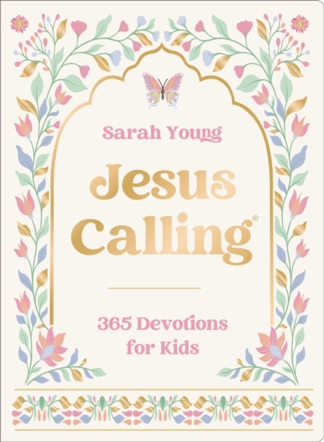 Jesus Calling: 365 Devotions for Kids (Deluxe Girls Edition)
