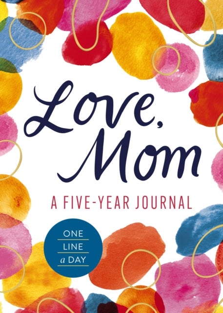 Love, Mom - A 5-Year Journal (One Line a Day)