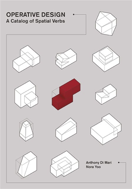 Operative Design - A Catalog of Spatial Verbs