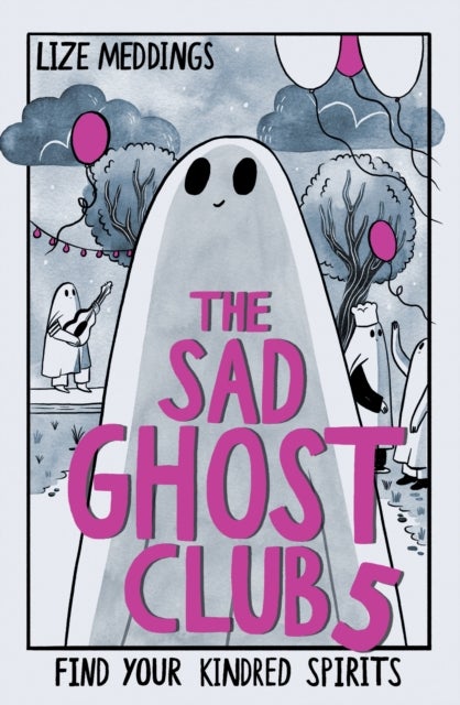 Sad Ghost Club Volume 5 - Find your kindred spirits in the final installment of this hit graphic novel series!