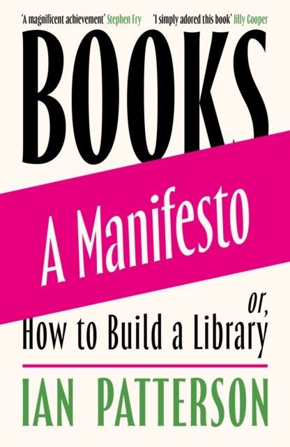 Books - A Manifesto - Or, How to Build a Library
