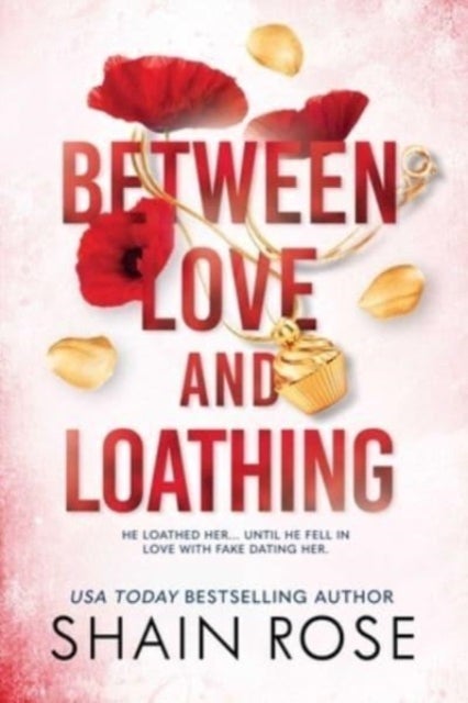 Between Love and Loathing. The Hardy Billionaire 2 - The Hardy Billionaire Brothers #2