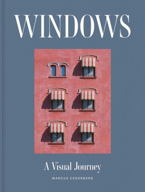 Windows - A Visual Journey