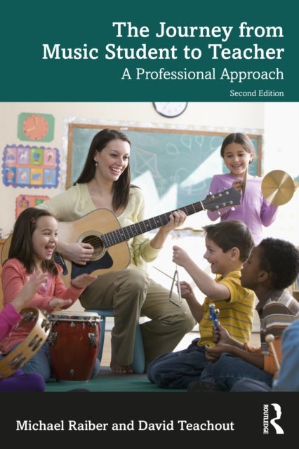 The Journey from Music Student to Teacher - A Professional Approach
