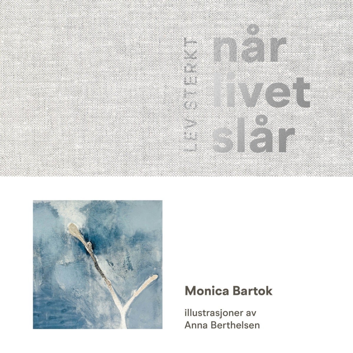 Når livet slår