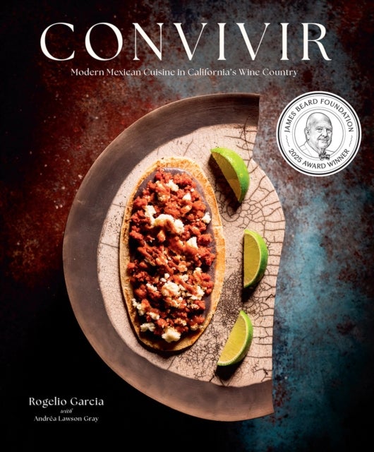 Convivir - Modern Mexican Cuisine in California's Wine Country