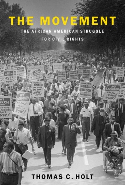 The Movement - The African American Struggle for Civil Rights