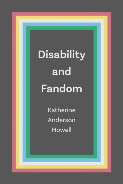 Disability and Fandom