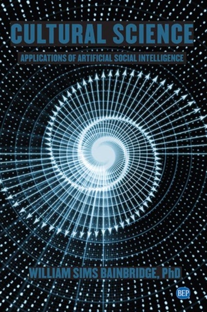 Cultural Science - Applications of Artificial Social Intelligence