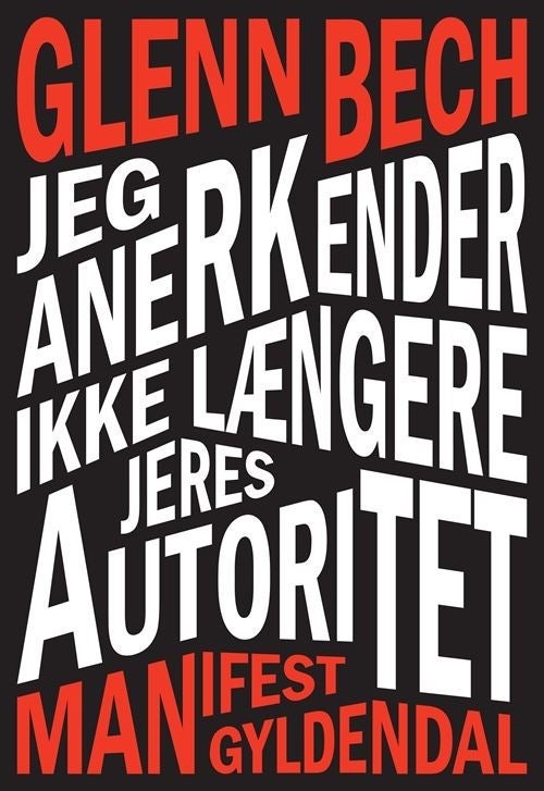 Jeg anerkender ikke længere jeres autoriet - Manifest