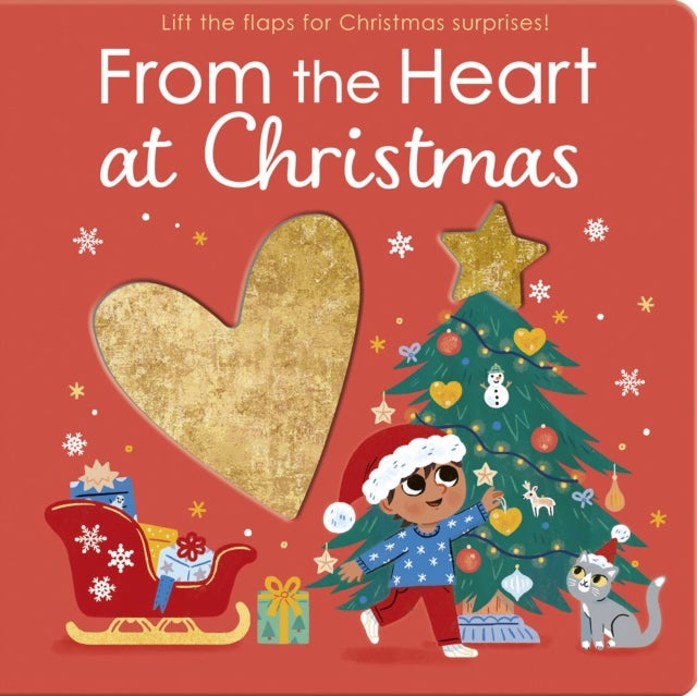 From the Heart at Christmas - Lift the flaps for Christmas surprises!